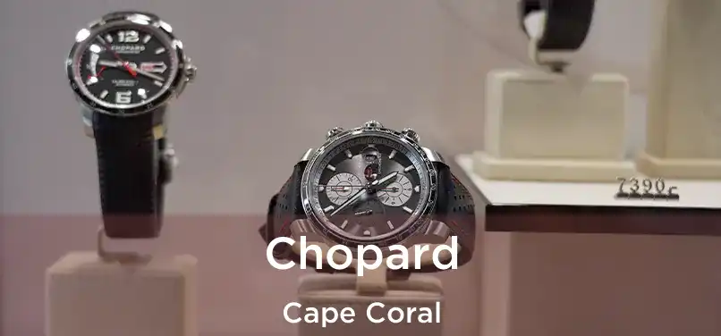 Chopard Cape Coral