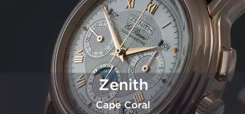 Zenith Cape Coral